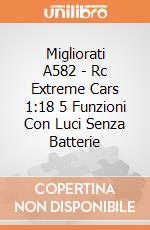 Migliorati A582 - Rc Extreme Cars 1:18 5 Funzioni Con Luci Senza Batterie gioco di Migliorati