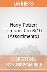 Harry Potter: Timbrini Cm 8/10 (Assortimento) gioco