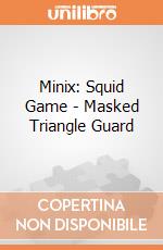 Minix: Squid Game - Masked Triangle Guard giochi