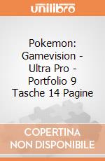 Pokemon: Gamevision - Ultra Pro - Portfolio 9 Tasche 14 Pagine giochi