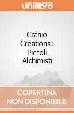 Cranio Creations: Piccoli Alchimisti giochi