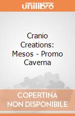 Cranio Creations: Mesos - Promo Caverna giochi