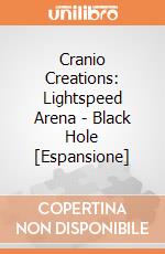 Cranio Creations: Lightspeed Arena - Black Hole [Espansione] giochi