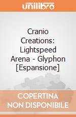 Cranio Creations: Lightspeed Arena - Glyphon [Espansione] giochi