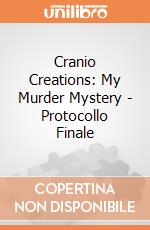 Cranio Creations: My Murder Mystery - Protocollo Finale giochi