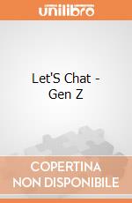 Let'S Chat - Gen Z giochi
