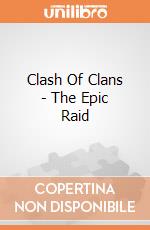 Clash Of Clans - The Epic Raid giochi