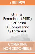 Ginmar: Femmina - (345D) - Set Festa Di Compleanno C/Torta Ass. gioco