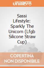 Sassi Lifestyle: Sparkly The Unicorn (Lfgb Silicone Straw Cup) giochi