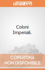 Coloni Imperiali. gioco di Pendragon Game Studio