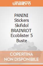 PANINI Stickers Skifidol BRAINROT Ecoblister 5 Buste giochi