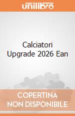 Calciatori Upgrade 2026 Ean giochi
