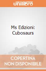 Ms Edizioni: Cubosaurs gioco
