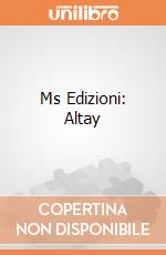Ms Edizioni: Altay giochi