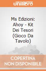 Ms Edizioni: Ahoy - Kit Dei Tesori (Gioco Da Tavolo) giochi