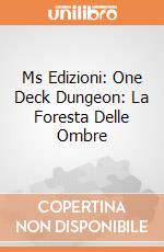 Ms Edizioni: One Deck Dungeon: La Foresta Delle Ombre gioco di GTAV