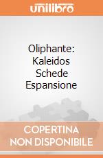 Oliphante: Kaleidos Schede Espansione giochi