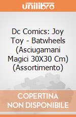 Batwheels Magic Asciugamani Magici 30X30 Cm - 4 Motivi - 36 Pezzi In Espositore Da Banco 22X14,5X6,5 Cm gioco