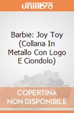 Barbie: Joy Toy - Collana In Metallo Con Logo Barbie Realizzato Con Strass E Ciondolo gioco