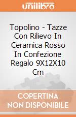 Topolino - Tazze Con Rilievo In Ceramica Rosso In Confezione Regalo 9X12X10 Cm gioco di Joy Toy