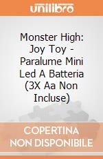 Monster High: Joy Toy - Paralume Mini Led A Batteria (3X Aa Non Incluse) gioco