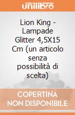 Lion King - Lampade Glitter 4,5X15 Cm (un articolo senza possibilità di scelta) gioco di Joy Toy