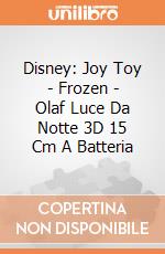 Disney: Joy Toy - Frozen - Olaf Luce Da Notte 3D 15 Cm A Batteria gioco di Joy Toy