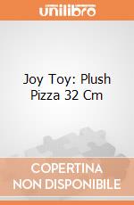 Joy Toy: Plush Pizza 32 Cm giochi