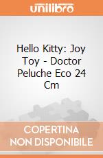 Hello Kitty: Joy Toy - Doctor Peluche Eco 24 Cm giochi