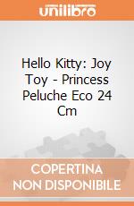 Hello Kitty: Joy Toy - Princess Peluche Eco 24 Cm giochi