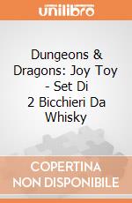Dungeons & Dragons: Joy Toy - Set Di 2 Bicchieri Da Whisky gioco