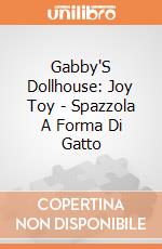 Gabby'S Dollhouse: Joy Toy - Spazzola A Forma Di Gatto gioco
