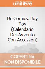 Calendario Dell'Avvento Dc Comics Con Accessori gioco