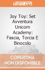 Joy Toy: Set Avventura Unicorn Academy: Fascia, Torcia E Binocolo giochi