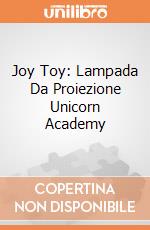 Joy Toy: Lampada Da Proiezione Unicorn Academy giochi