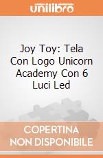 Joy Toy: Tela Con Logo Unicorn Academy Con 6 Luci Led giochi