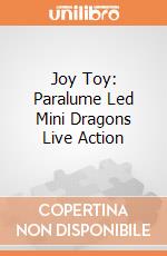 Joy Toy: Paralume Led Mini Dragons Live Action giochi