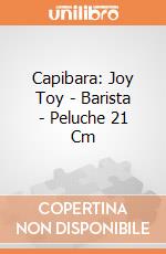 Capibara: Joy Toy - Barista - Peluche 21 Cm giochi