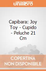 Capibara: Joy Toy - Cupido - Peluche 21 Cm giochi
