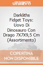 Darkliths Fidget Toys: Uovo Di Dinosauro Con Drago 7X7X9,5 Cm (Assortimento) giochi