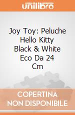 Joy Toy: Peluche Hello Kitty Black & White Eco Da 24 Cm giochi