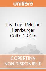 Joy Toy: Peluche Hamburger Gatto 23 Cm giochi