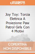 Joy Toy: Torcia Elettrica A Proiezione Paw Patrol Girls Con 4 Motivi giochi