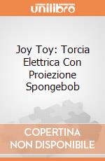 Joy Toy: Torcia Elettrica Con Proiezione Spongebob giochi