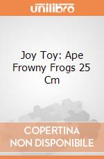 Joy Toy: Ape Frowny Frogs 25 Cm giochi