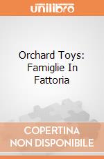 Orchard Toys: Famiglie In Fattoria giochi