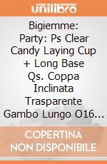 Bigiemme: Party: Ps Clear Candy Laying Cup + Long Base Qs. Coppa Inclinata Trasparente Gambo Lungo O16 X 26 Cm giochi