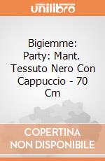 Bigiemme: Party: Mant. Tessuto Nero Con Cappuccio - 70 Cm gioco