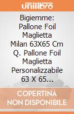 Bigiemme: Pallone Foil Maglietta Milan 63X65 Cm Q. Pallone Foil Maglietta Personalizzabile 63 X 65 Cm Milan giochi