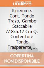 Bigiemme: Cont. Tondo Trasp, Gambo Staccabile A18xh.17 Cm Q. Contenitore Tondo Trasparente, Gambo Staccabile, A 18 X H. 17 Cm giochi